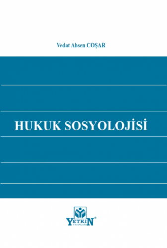 Hukuk Sosyolojisi Vedat Ahsen Coşar