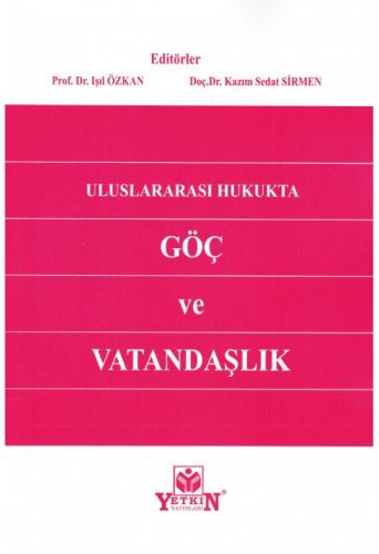 Uluslararası Hukukta Göç ve Vatandaşlık