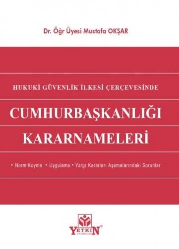Hukuk Kitapları - Cumhurbaşkanlığı Kararnameleri - Mustafa Okşar - 96