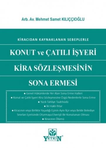 Konut ve Çatılı İşyeri Kira Sözleşmesinin Sona Ermesi