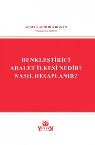 Denkleştirici Adalet İlkesi Nedir? Nasıl Hesaplanır? Abdulkadir Bozdoğ