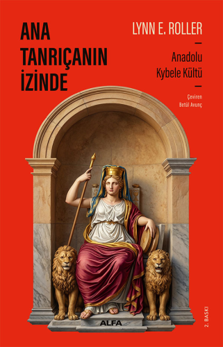 Araştırma İnceleme - Ana Tanrıçanın İzinde - Lynn E. Roller - 421
