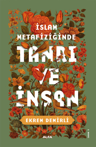 Araştırma, - Alfa Yayınları - İslam Metafiziğinde Tanrı ve İnsan
