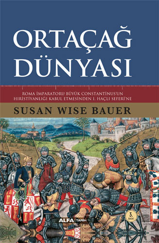 Ortaçağ Dünyası Susan Wise Bauer