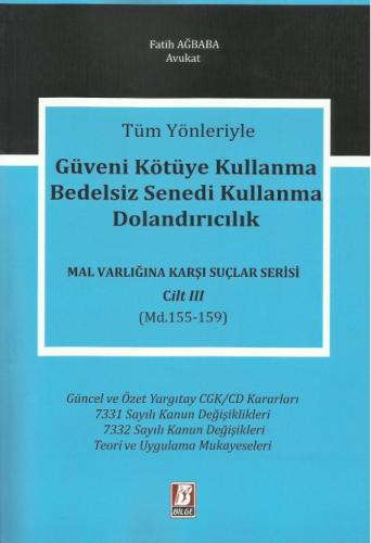 Güveni Kötüye Kullanma Bedelsiz Senedi Kullanma Dolandırıcılık