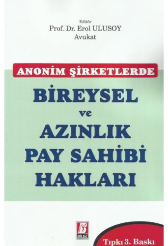 Anonim Şirketlerde Bireysel ve Azınlık Pay Sahibi Hakları