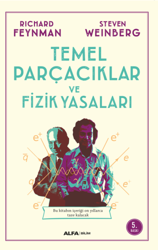 Üniversite Ders Kitapları, - Alfa Yayınları - Temel Parçacıklar ve Fiz