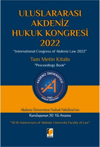 Uluslararası Akdeniz Hukuk Kongresi 2022 Tam Metin Kitabı Ayşe Arat