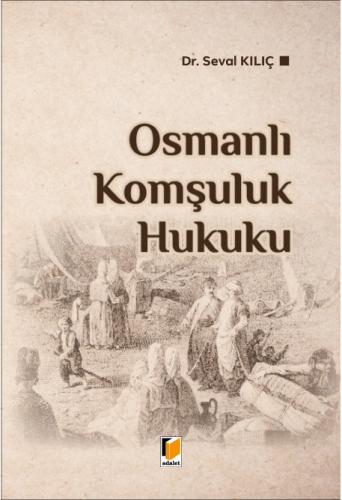 Osmanlı Komşuluk Hukuku