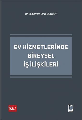 Ev Hizmetlerinde Bireysel İş İlişkileri
