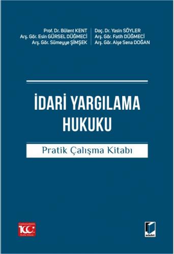 İdari Yargılama Hukuku Pratik Çalışma Kitabı