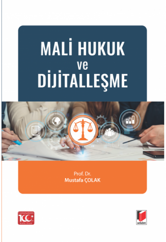Mali Hukuk ve Dijitalleşme Mustafa Çolak
