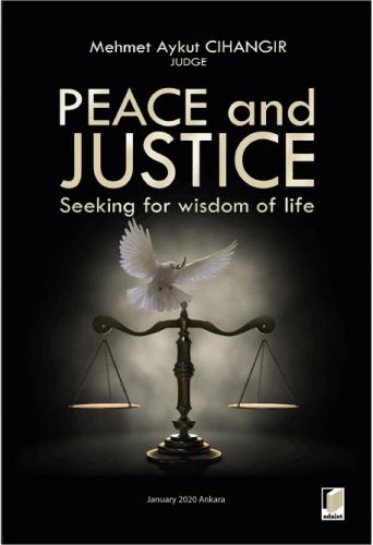 Peace and Justice Mehmet Aykut Cihangir