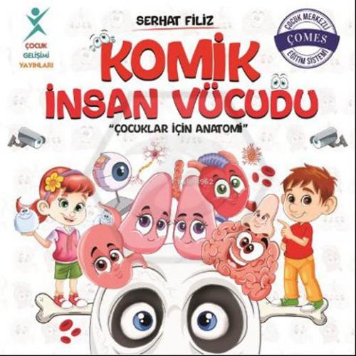 Komik İnsan Vücudu - Çocuklar İçin Anatomi