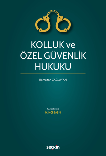 Kolluk ve Özel Güvenlik Hukuku