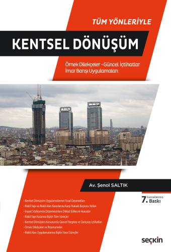 Tüm Yönleriyle Kentsel Dönüşüm