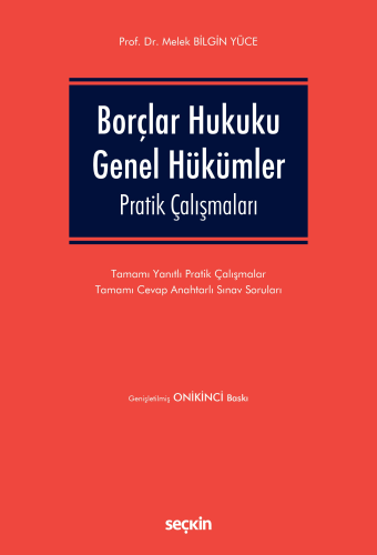 Borçlar Hukuku Genel Hükümler Pratik Çalışmaları
