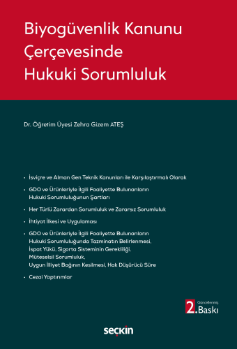 Biyogüvenlik Kanunu Çerçevesinde Hukuki Sorumluluk