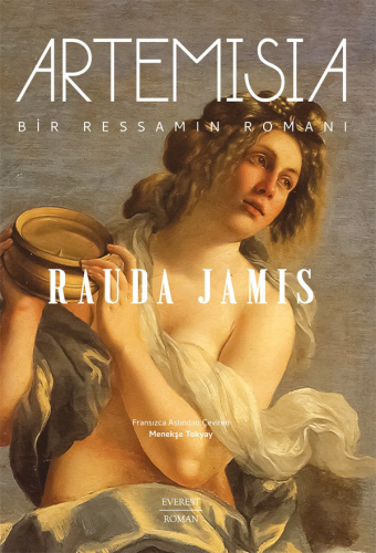 Edebiyat,Roman, - Everest Yayınları - Artemisia Bir Ressamın Romanı