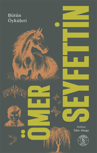 - Everest Yayınları - Ömer Seyfettin - Bütün Öyküleri 1. Cilt (Ciltli)