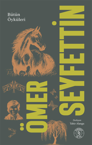 Ömer Seyfettin - Bütün Öyküleri 2. Cilt