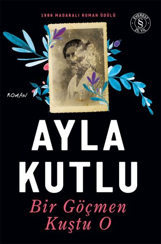 - Everest Yayınları - Bir Göçmen Kuştu O