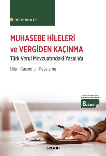 Muhasebe Hileleri ve Vergiden Kaçınma