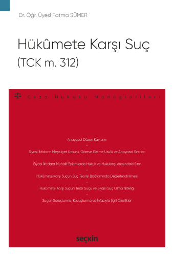 Hükûmete Karşı Suç (TCK m. 312)
