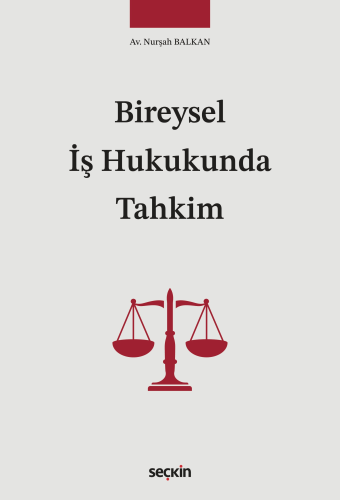 Bireysel İş Hukukunda Tahkim