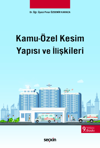 Üniversite Ders Kitapları, - Seçkin Yayınları - Kamu–Özel Kesim Yapısı