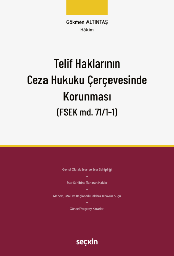 Telif Haklarının Ceza Hukuku Çerçevesinde Korunması
