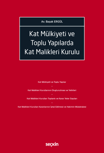 Kat Mülkiyeti ve Toplu Yapılarda Kat Malikleri Kurulu
