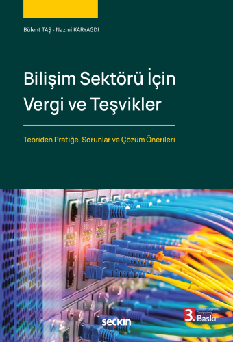Bilişim Sektörü İçin Vergi ve Teşvikler