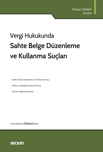 Sahte Belge Düzenleme ve Kullanma Suçları