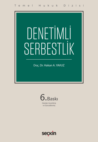 Hukuk Kitapları,Ceza Hukuku, - Seçkin Yayınları - Denetimli Serbestlik