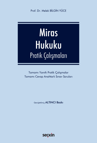 Hukuk Kitapları, - Seçkin Yayınları - Miras Hukuku Pratik Çalışmaları