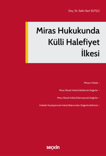 Miras Hukukunda Külli Halefiyet İlkesi