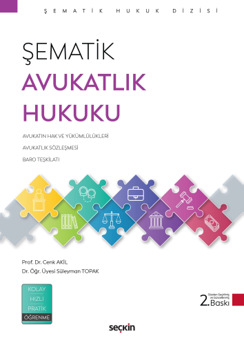 Hukuk Kitapları, - Seçkin Yayınları - Şematik Avukatlık Hukuku