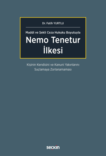Nemo Tenetur İlkesi