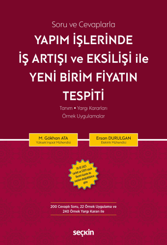 Yapım İşlerinde İş Artışı ve Eksilişi İle Yeni Birim Fiyatın Tespiti