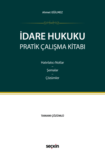 İdare Hukuku Pratik Çalışma Kitabı