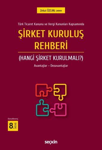 Şirket Kuruluş Rehberi (Hangi Şirket Kurulmalı?)