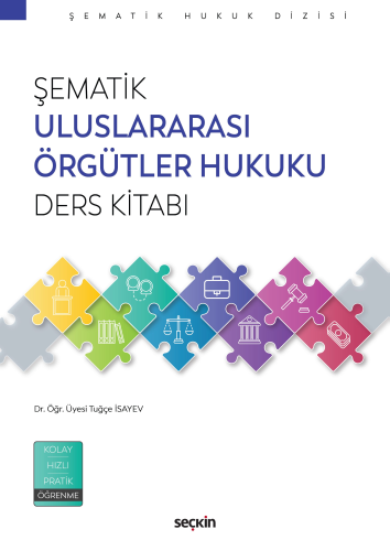 Hukuk Kitapları, - Seçkin Yayınları - Şematik Uluslararası Örgütler Hu