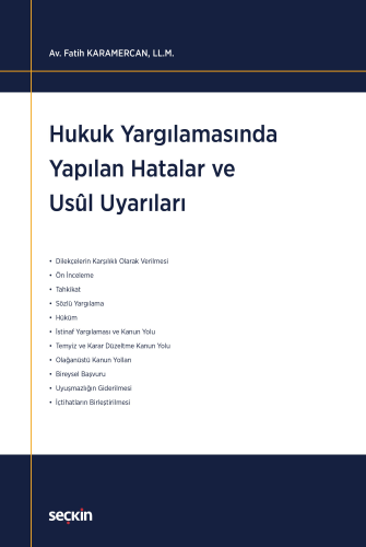 Hukuk Yargılamasında Yapılan Hatalar ve Usul Uyarıları
