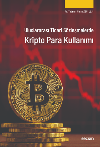 Hukuk Kitapları,Uluslararası Hukuk, - Seçkin Yayınları - Kripto Para K