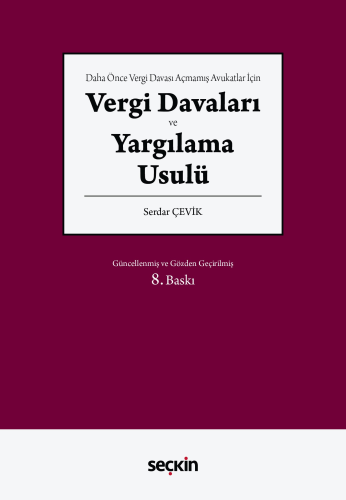 Hukuk Kitapları,Vergi Hukuku, - Seçkin Yayınları - Vergi Davaları ve Y