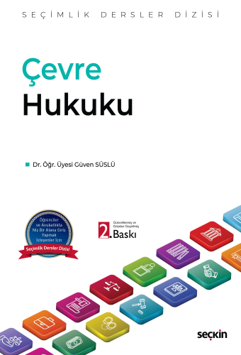 Hukuk Kitapları, - Seçkin Yayınları - Çevre Hukuku