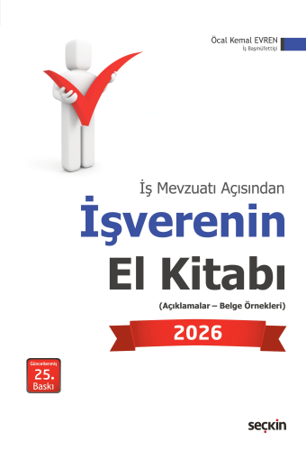Hukuk Kitapları, - Seçkin Yayınları - İşverenin El Kitabı 2026