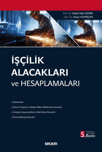 İşçilik Alacakları ve Hesaplamaları
