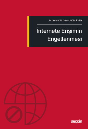 İnternete Erişimin Engellenmesi